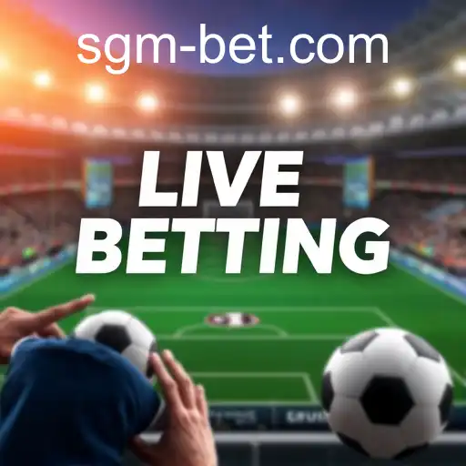 Exploring the World of Live Betting with SGMBet